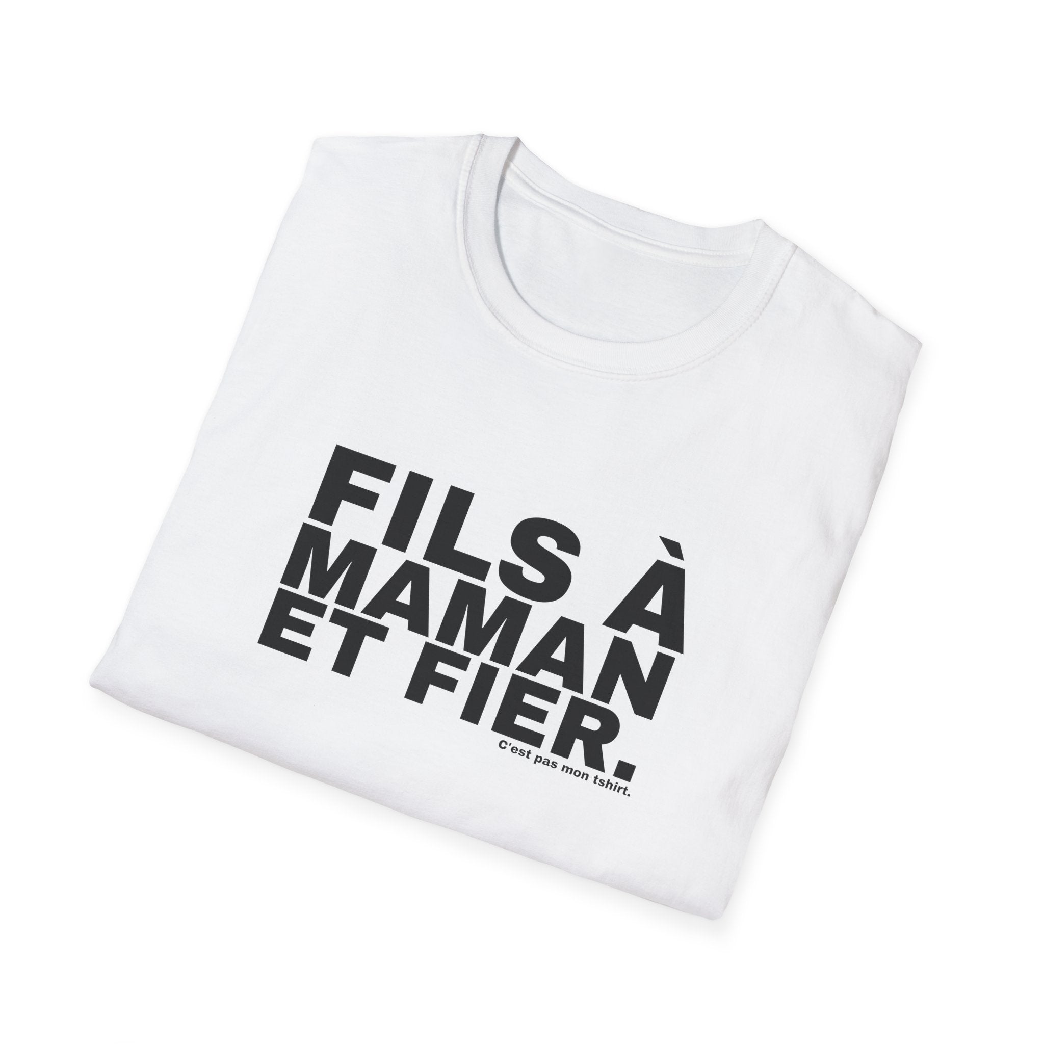 FILS À MAMAN ET FIER.