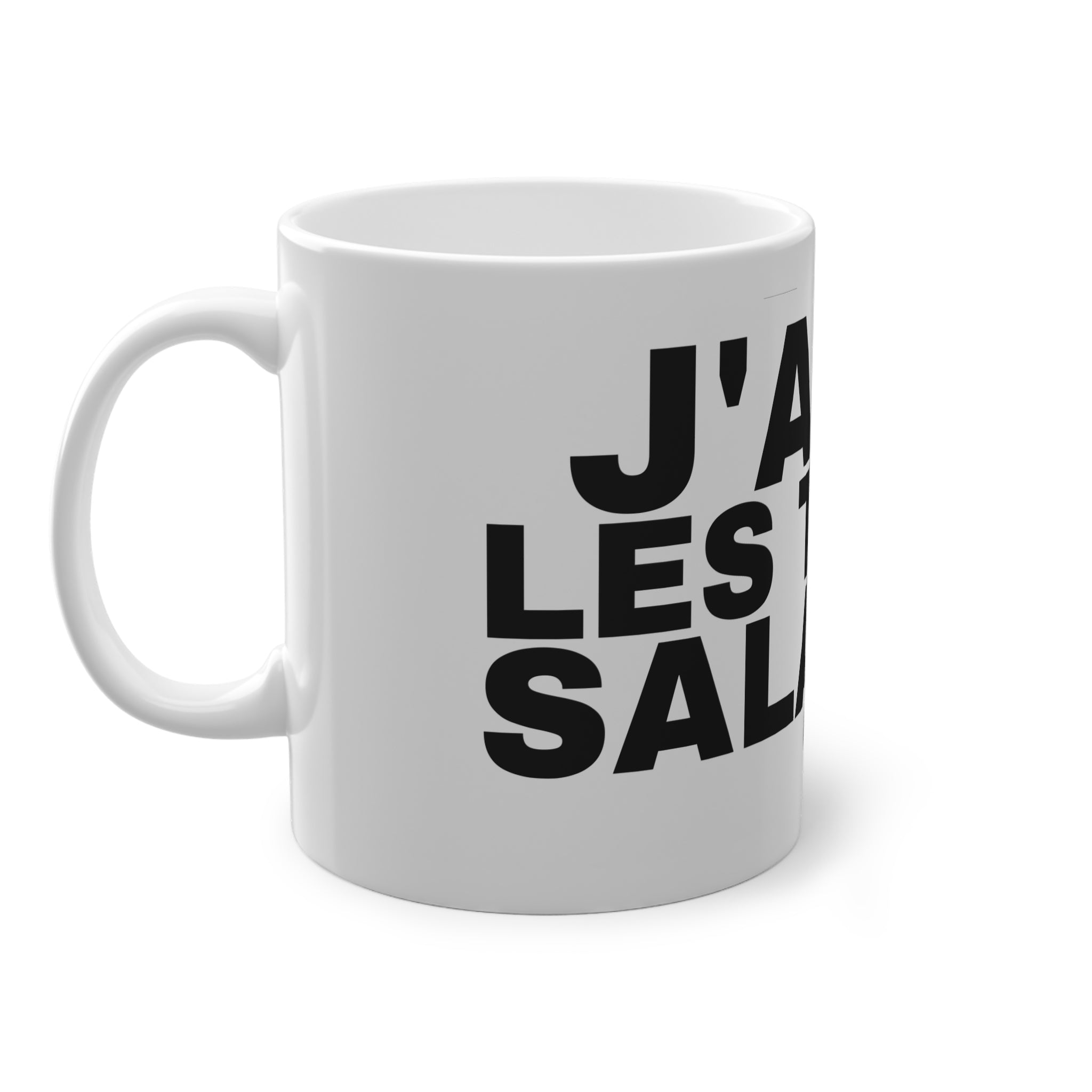 J'AIME LES TRUCS SALACES.