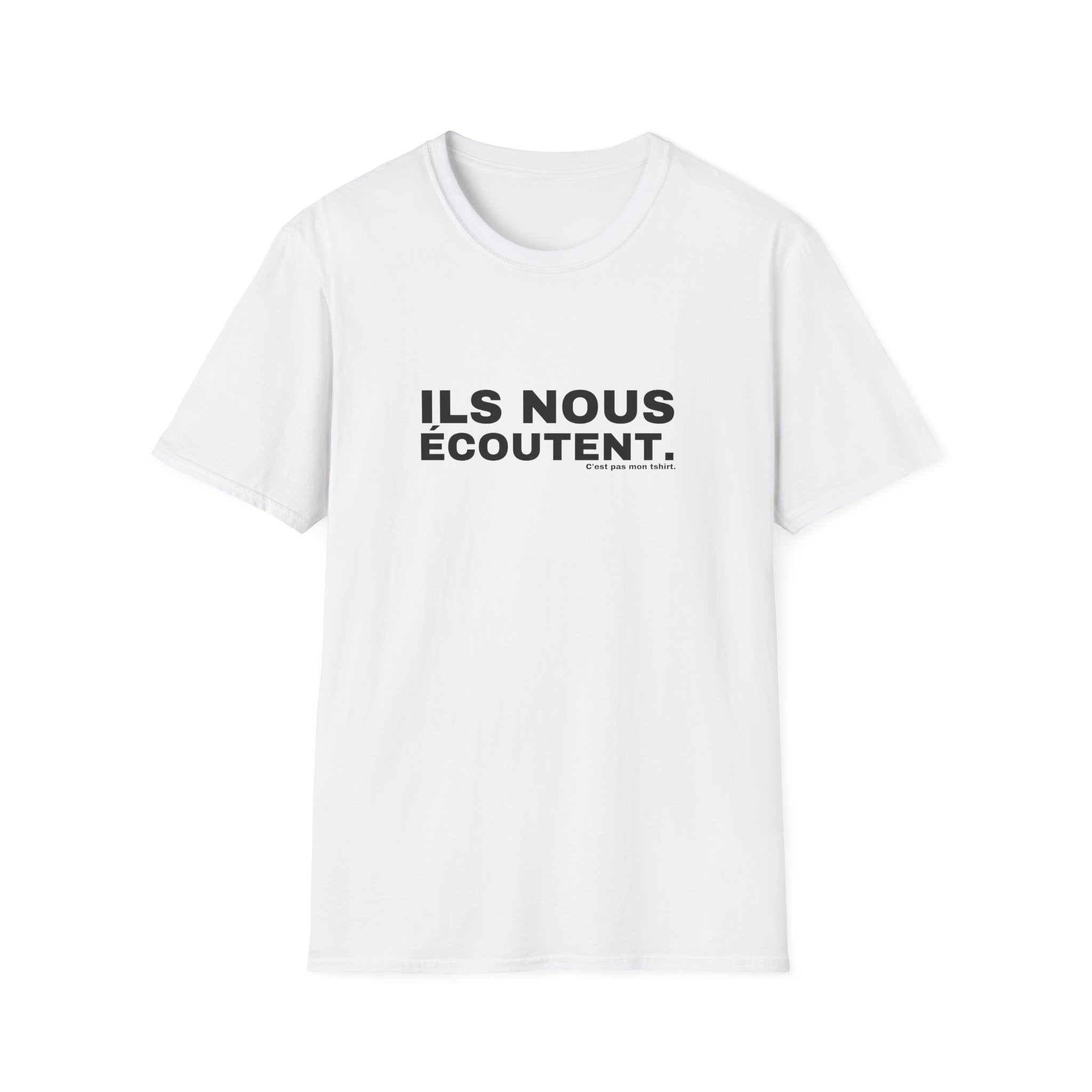 ILS NOUS ÉCOUTENT.