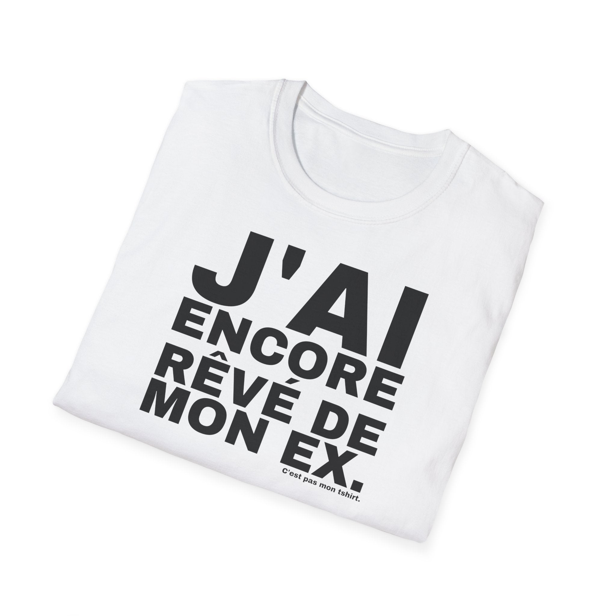 J'AI ENCORE RÊVÉ DE MON EX.