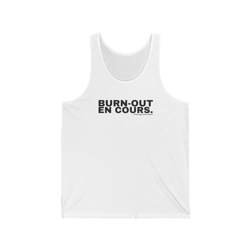 BURN-OUT EN COURS.