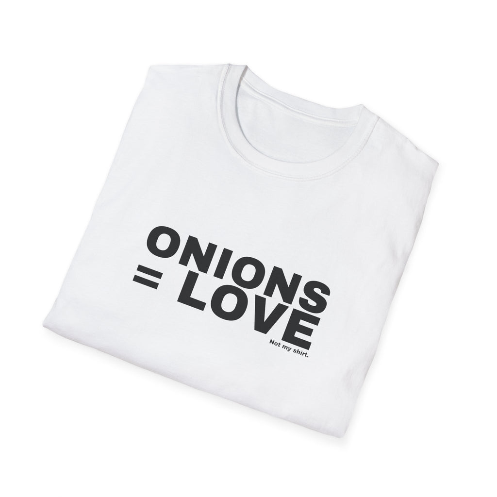 ONIONS = LOVE