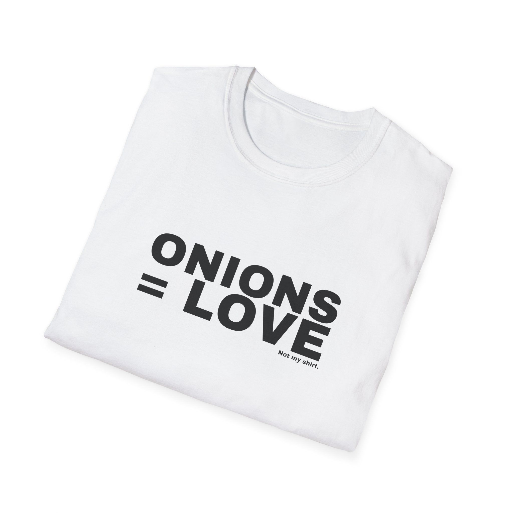 ONIONS = LOVE