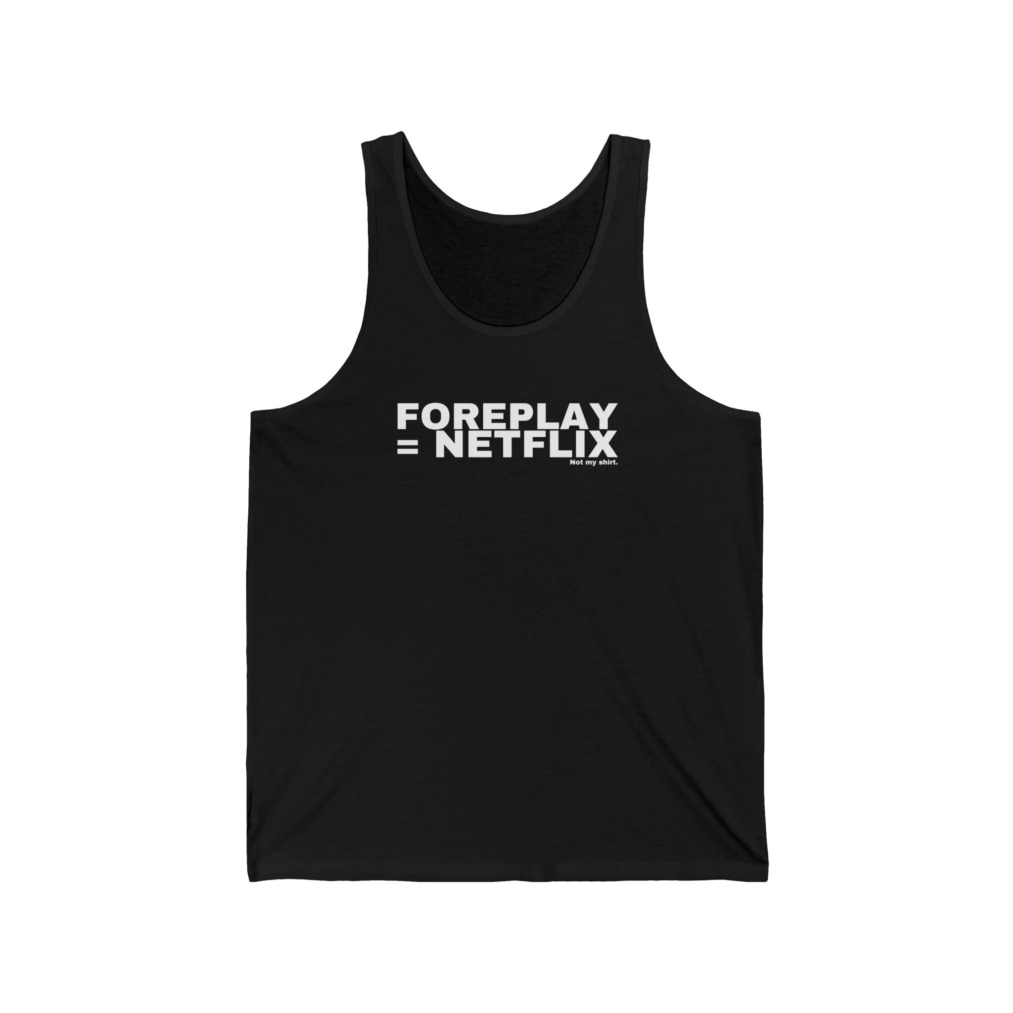 FOREPLAY = NETFLIX