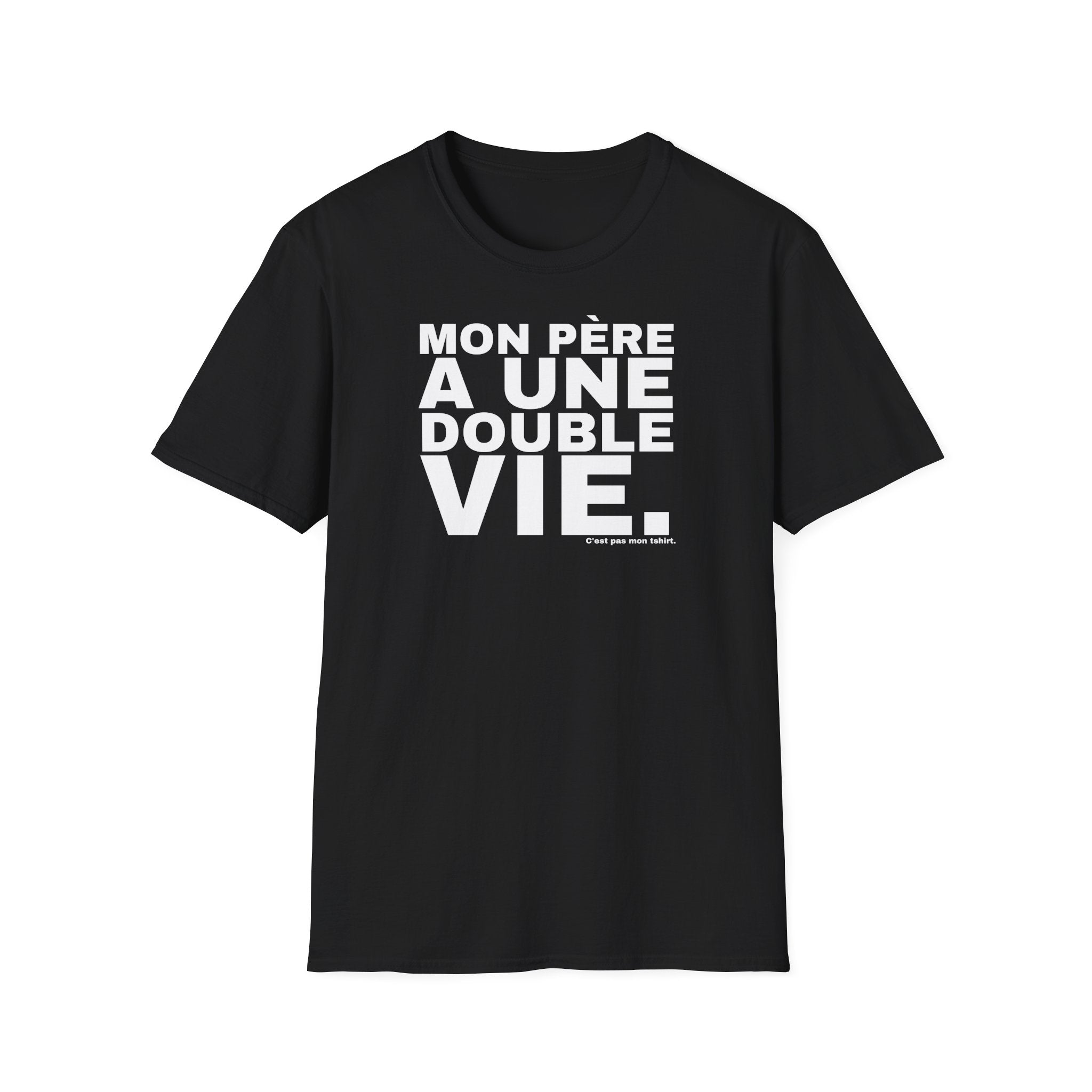 MON PÈRE A UNE DOUBLE VIE.