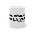 JE MENS MÊME QUAND JE DIS LA VÉRITÉ.