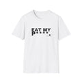 EAT MY P****.