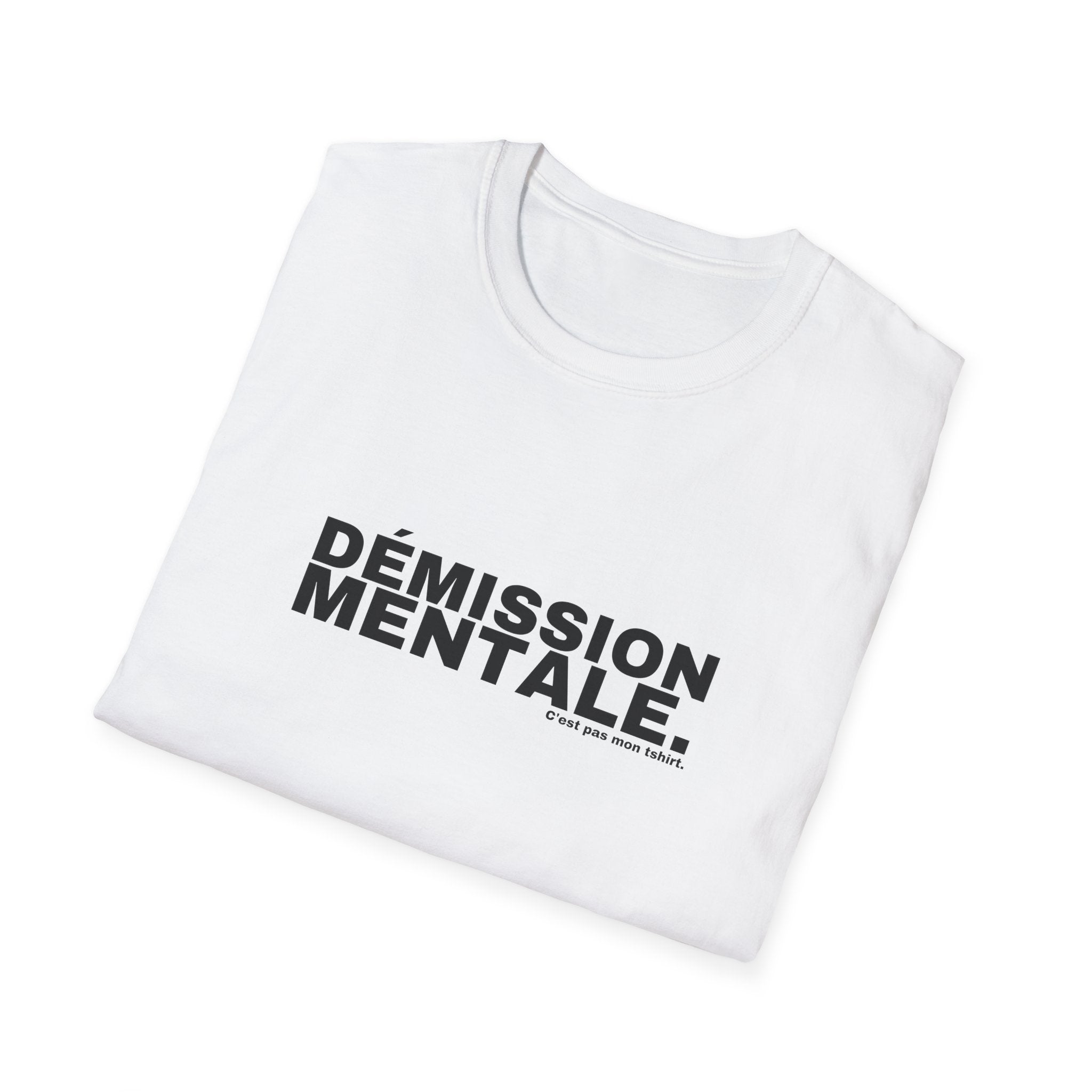 DÉMISSION MENTALE.