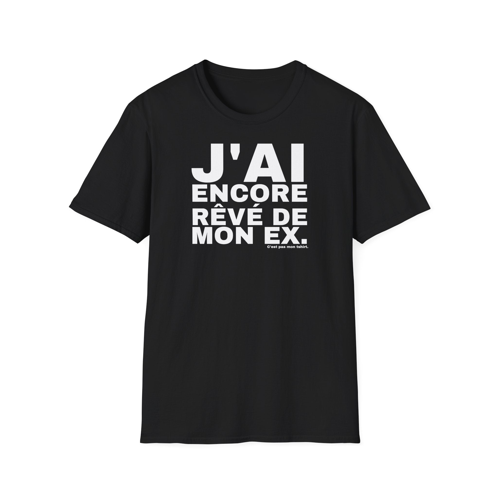 J'AI ENCORE RÊVÉ DE MON EX.