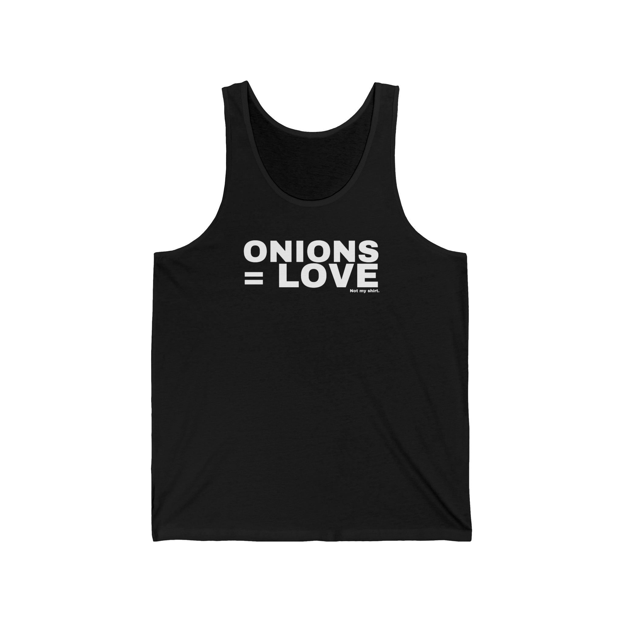 ONIONS = LOVE