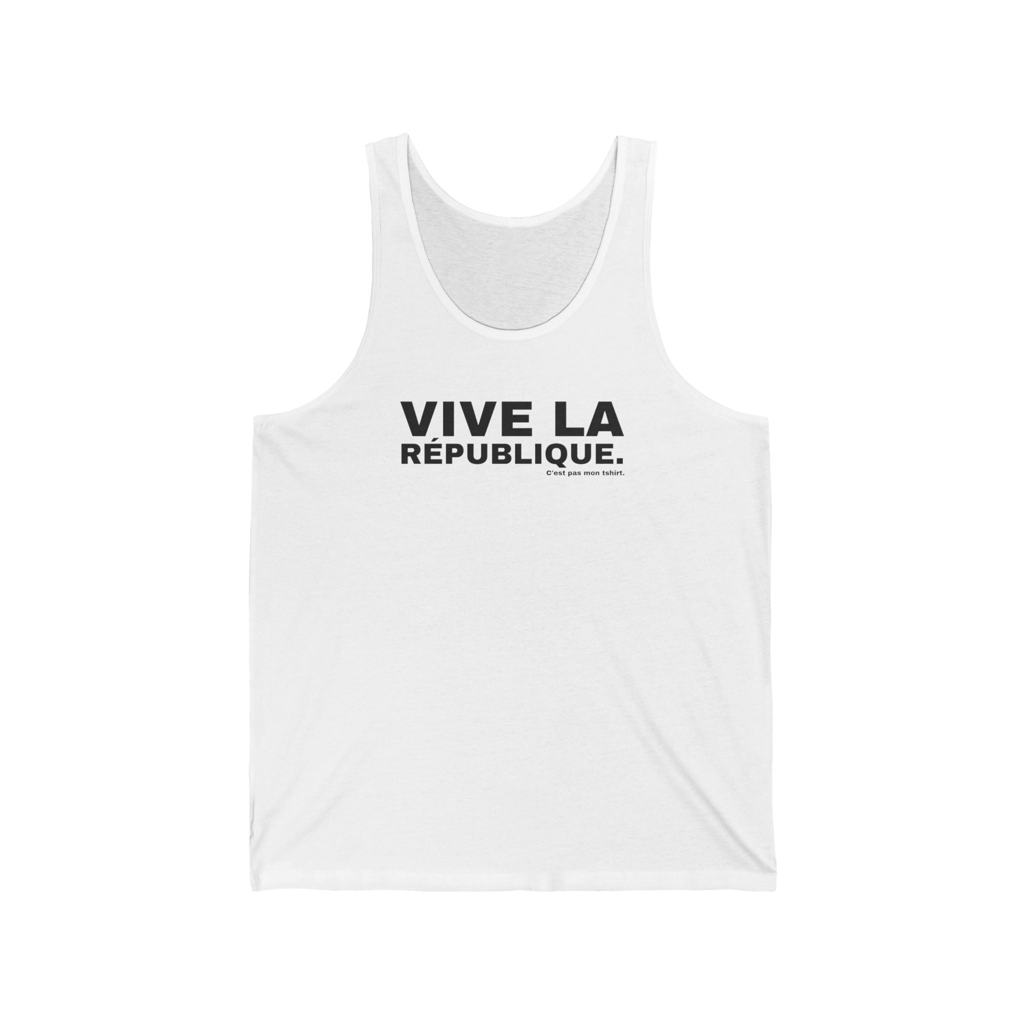 VIVE LA RÉPUBLIQUE.