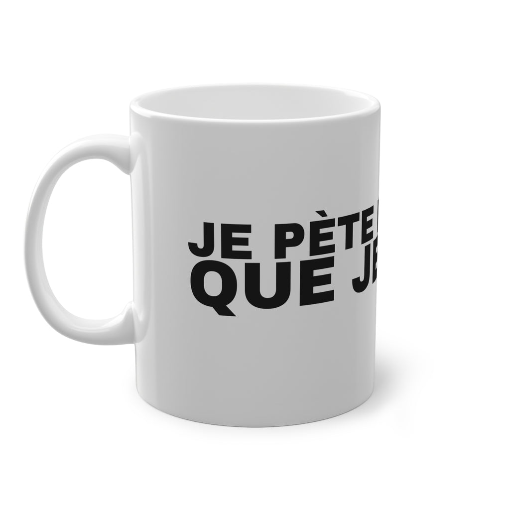 JE PÈTE PLUS FORT QUE JE PARLE.