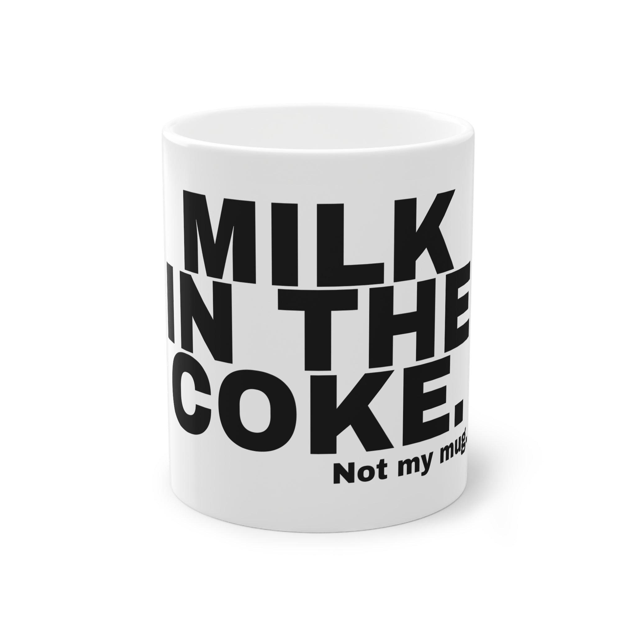 MILK IN THE COKE.