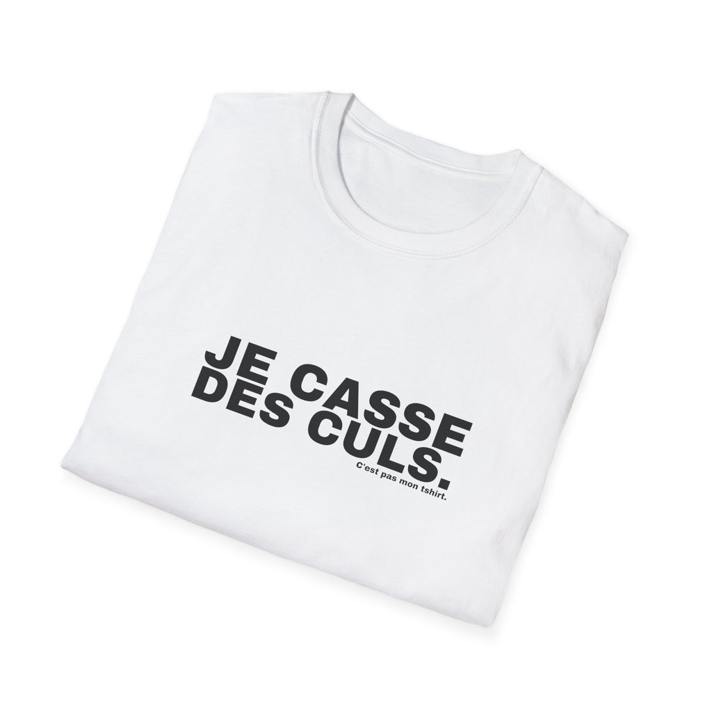 JE CASSE DES CULS.