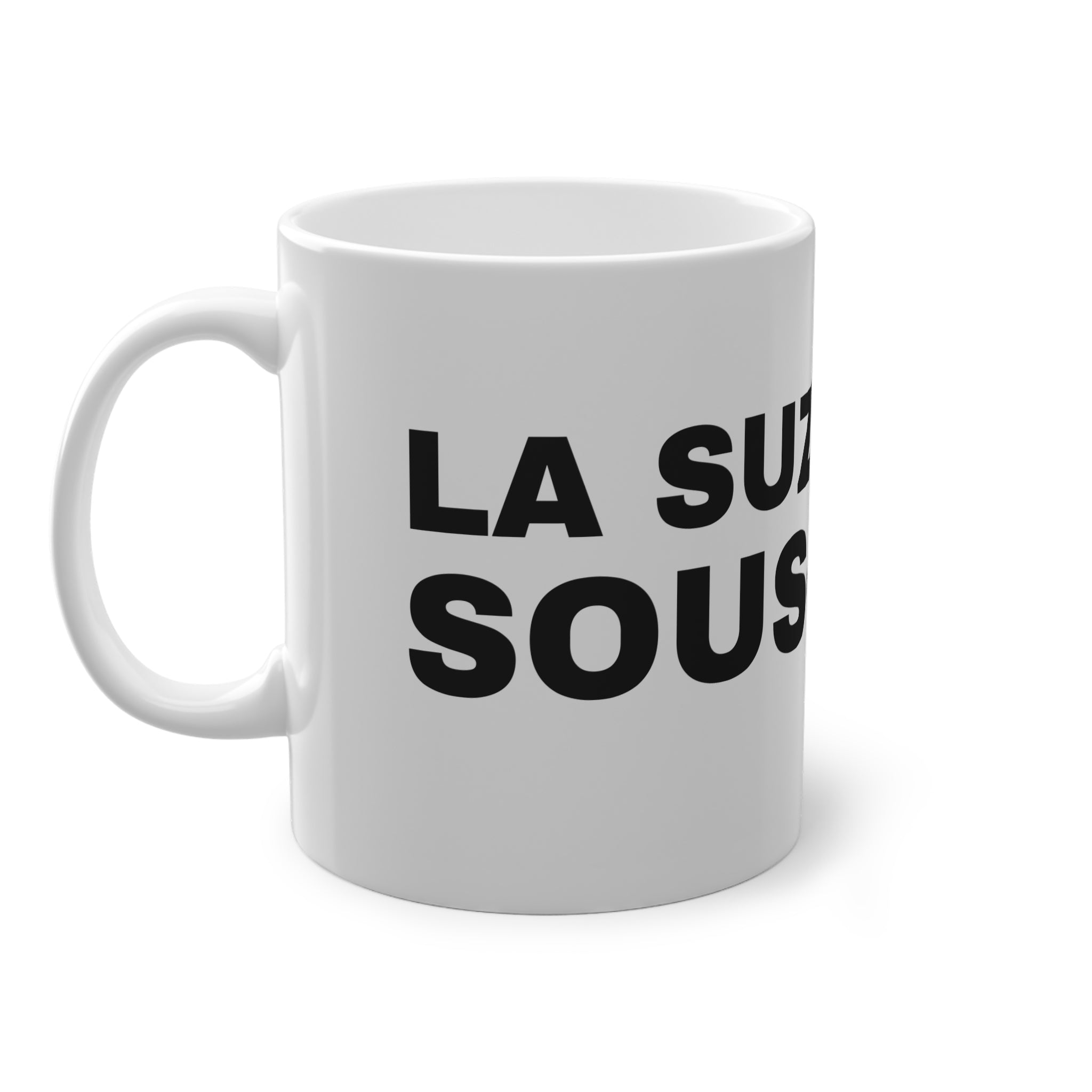 LA SUZE C'EST SOUS-COTÉ.