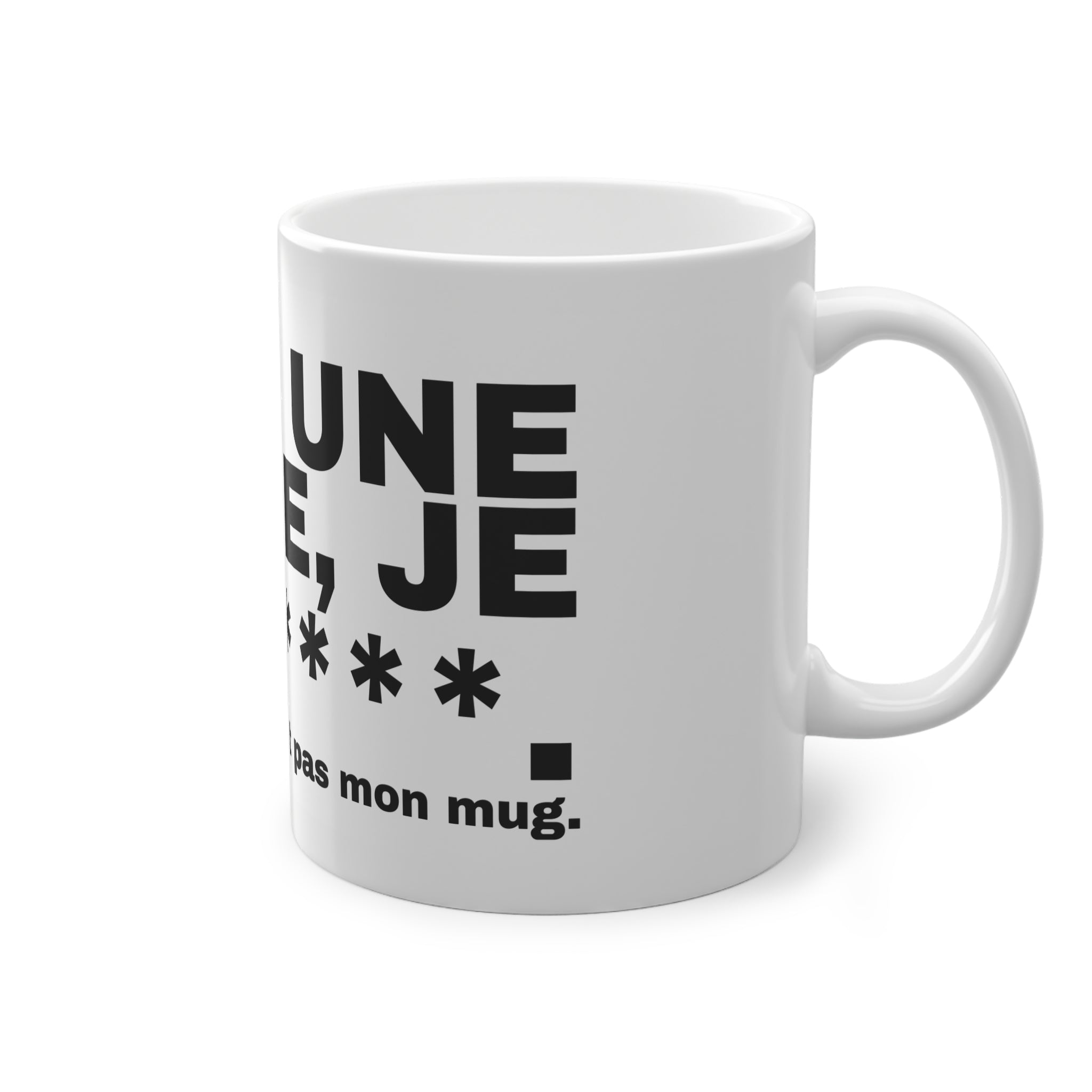 MÊME UNE MOCHE, JE LA B****.