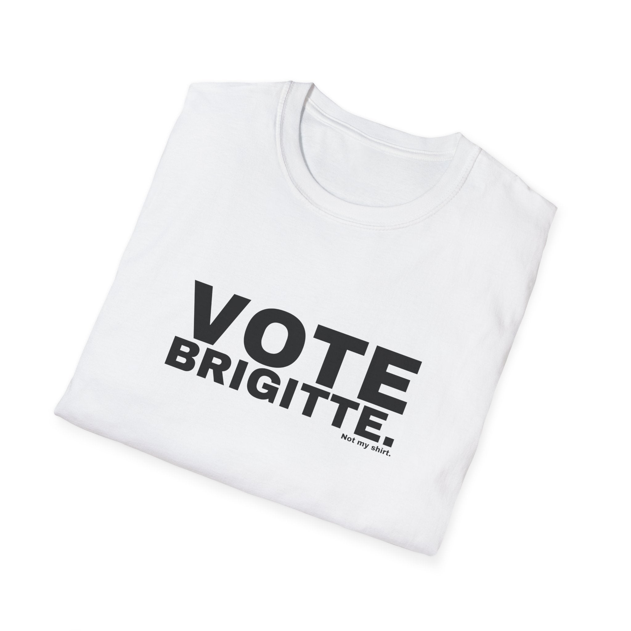 VOTE BRIGITTE.
