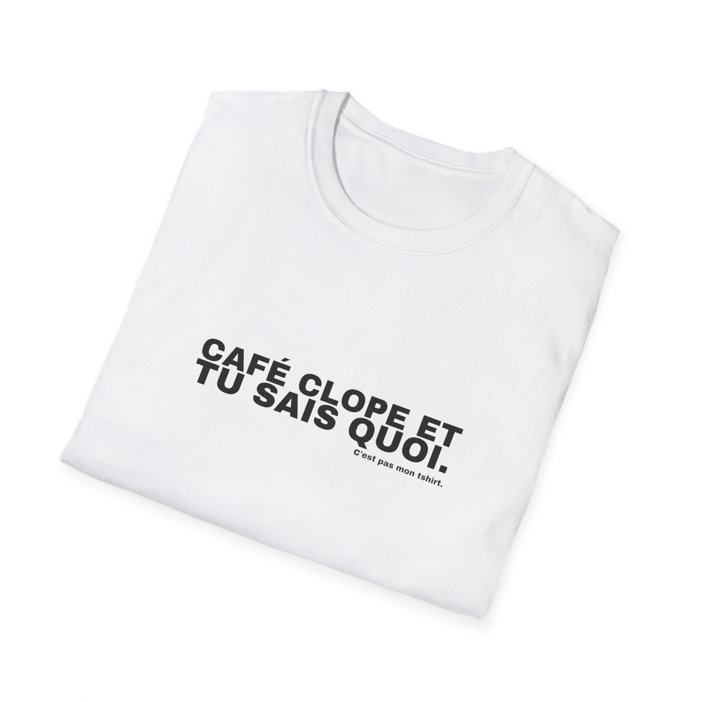 CAFÉ CLOPE ET TU SAIS QUOI.