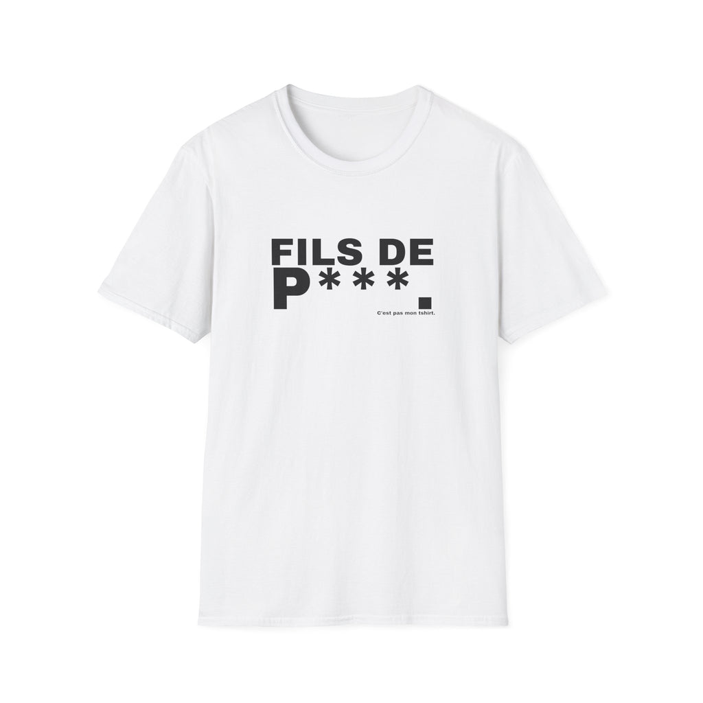 FILS DE P***.