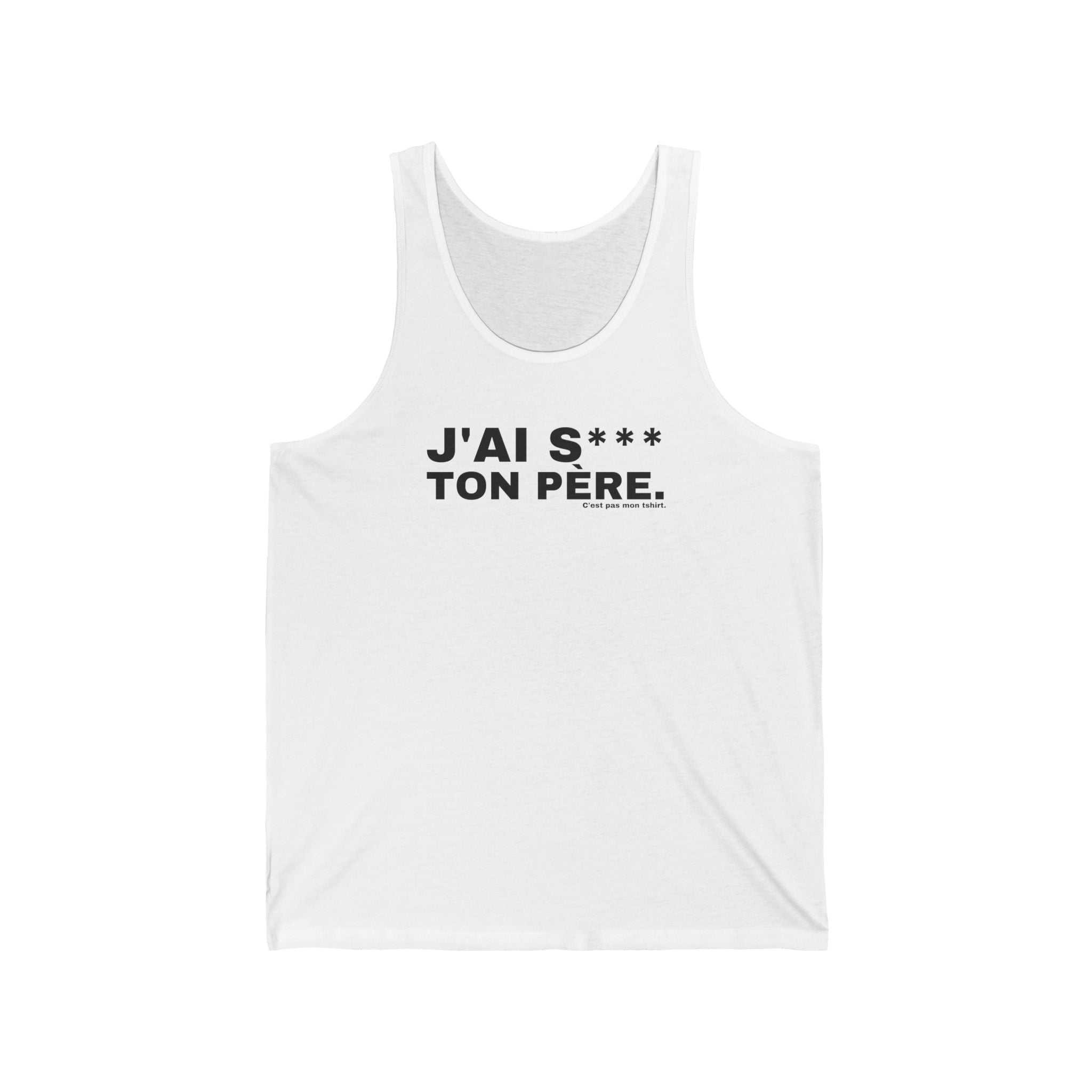 J'AI S*** TON PÈRE.