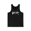 EAT MY P****.