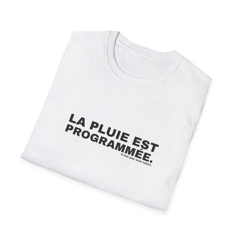 LA PLUIE EST PROGRAMMÉE.