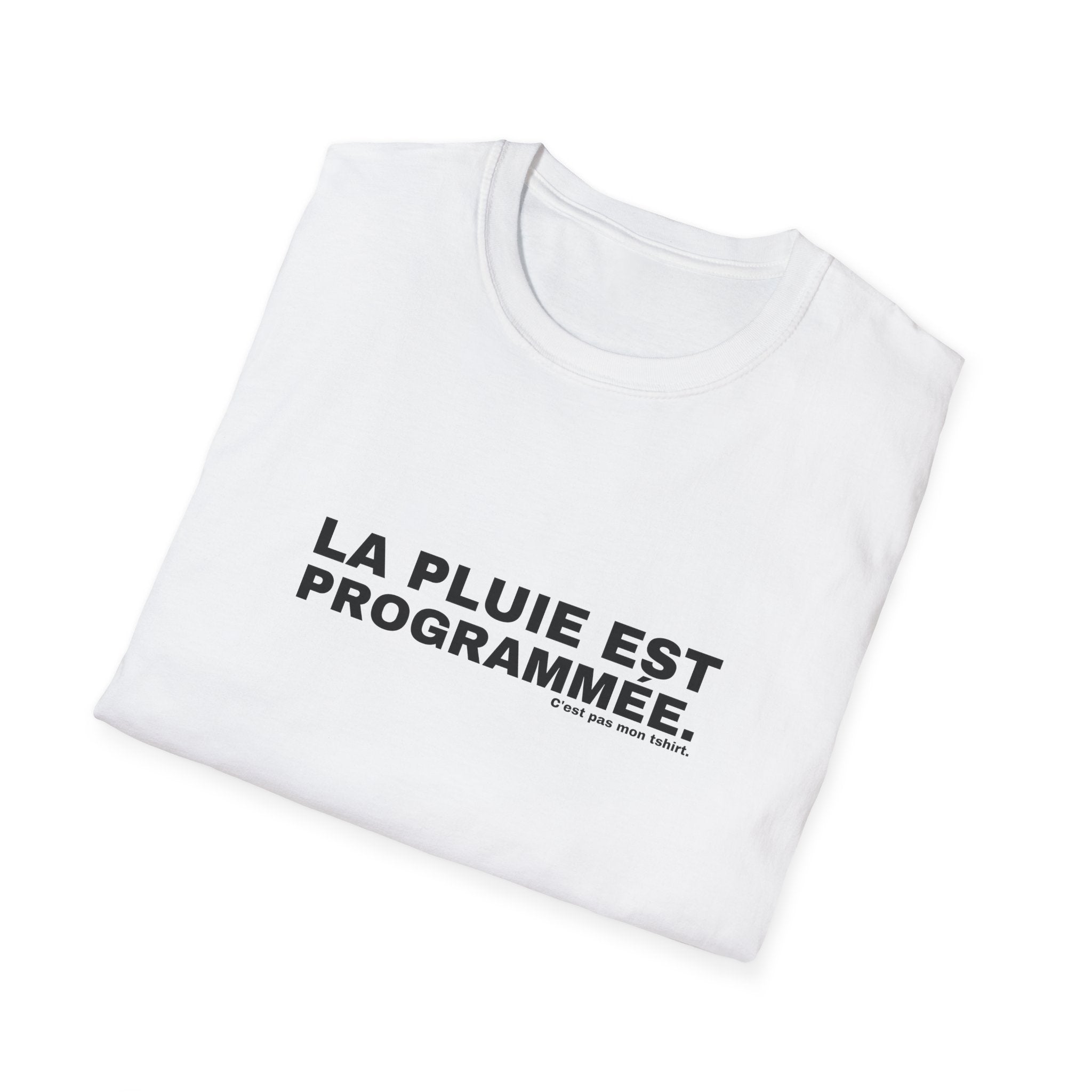 LA PLUIE EST PROGRAMMÉE.
