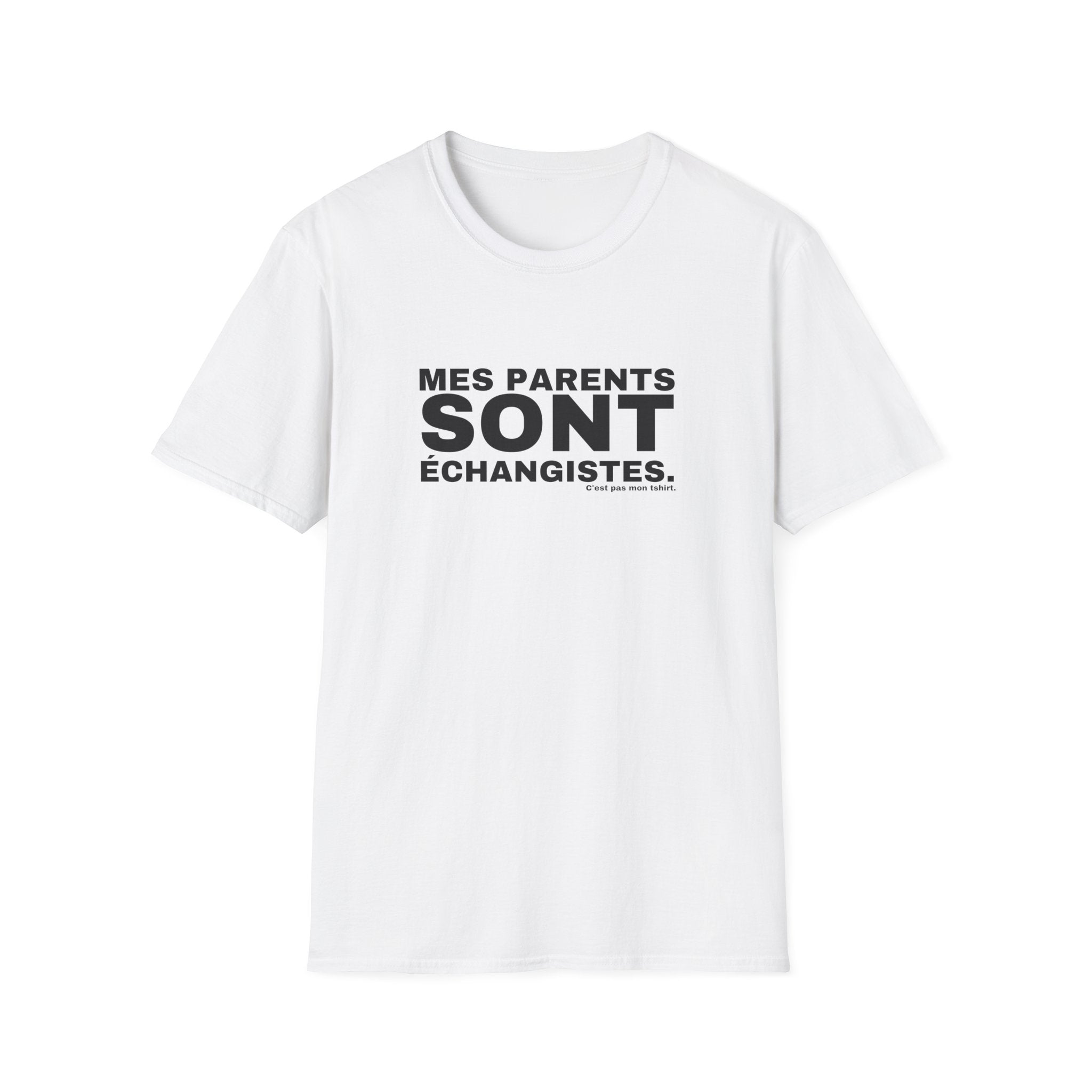 MES PARENTS SONT ÉCHANGISTES.