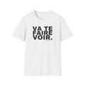 VA TE FAIRE VOIR.