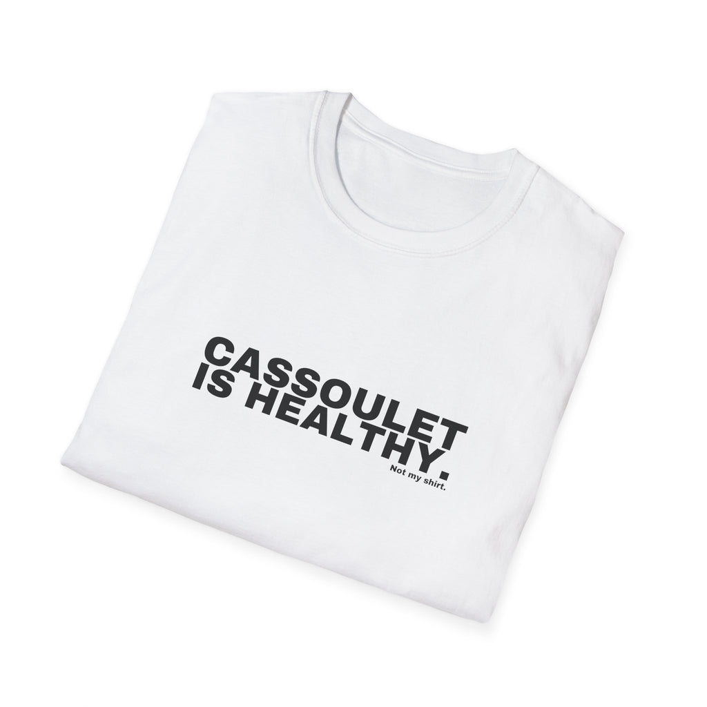 CASSOULET IS HEALTHY.