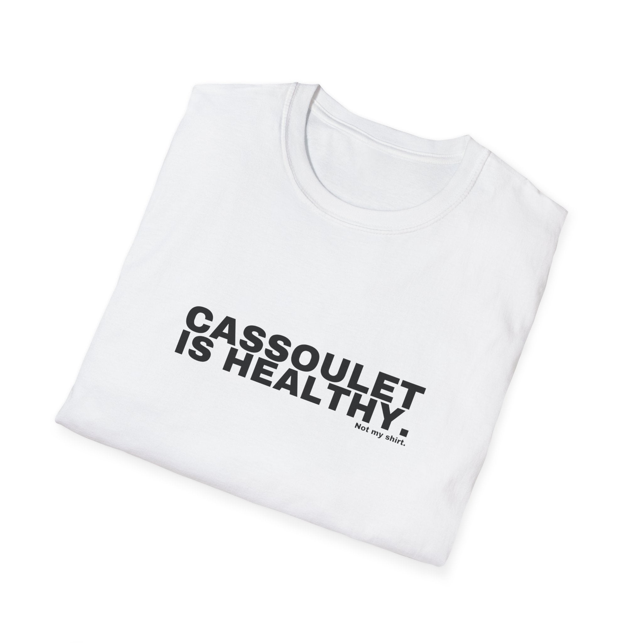 CASSOULET IS HEALTHY.