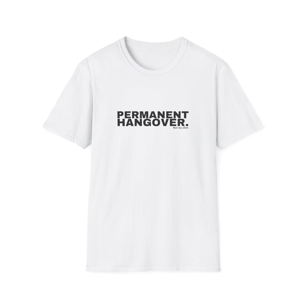 PERMANENT HANGOVER.