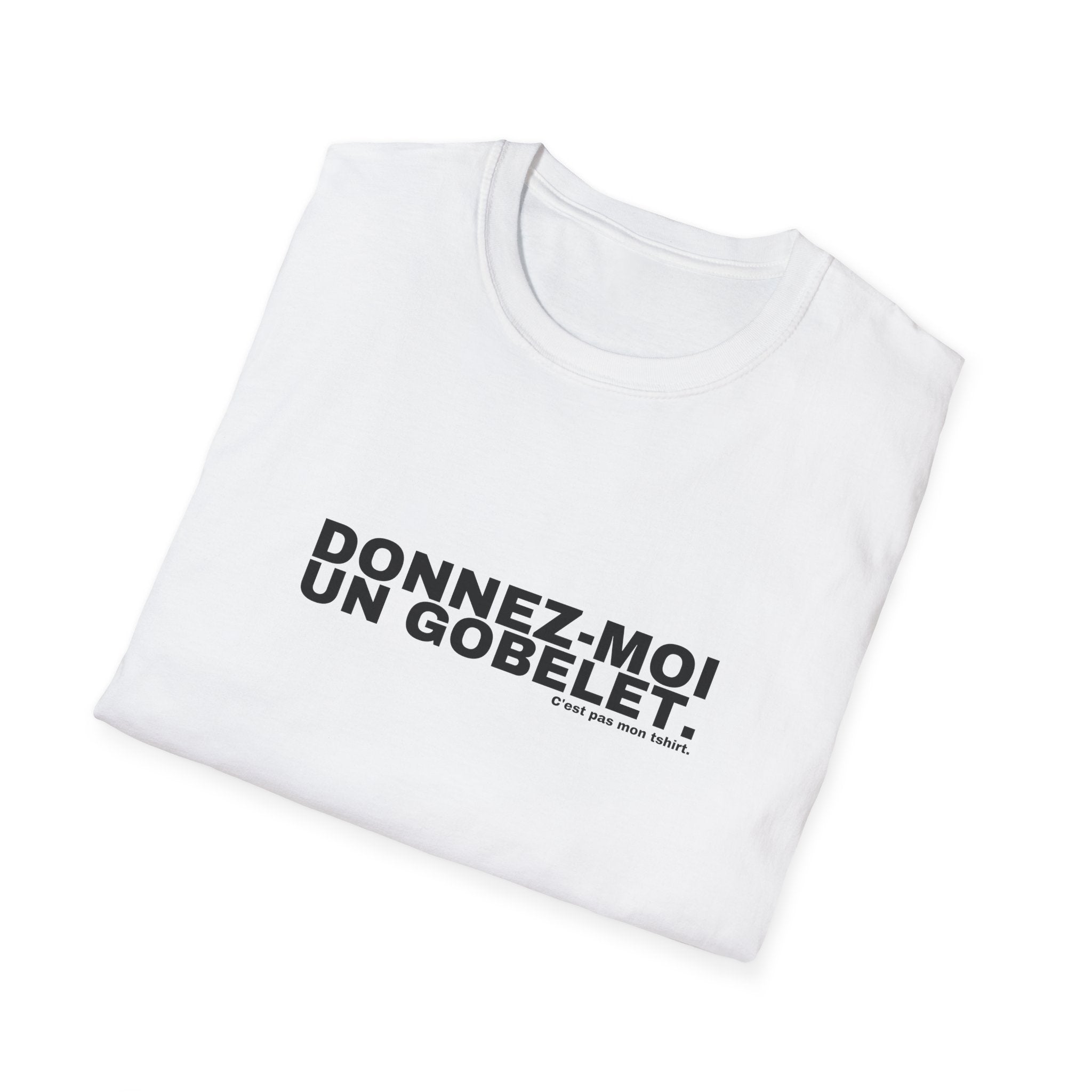 DONNEZ-MOI UN GOBELET.
