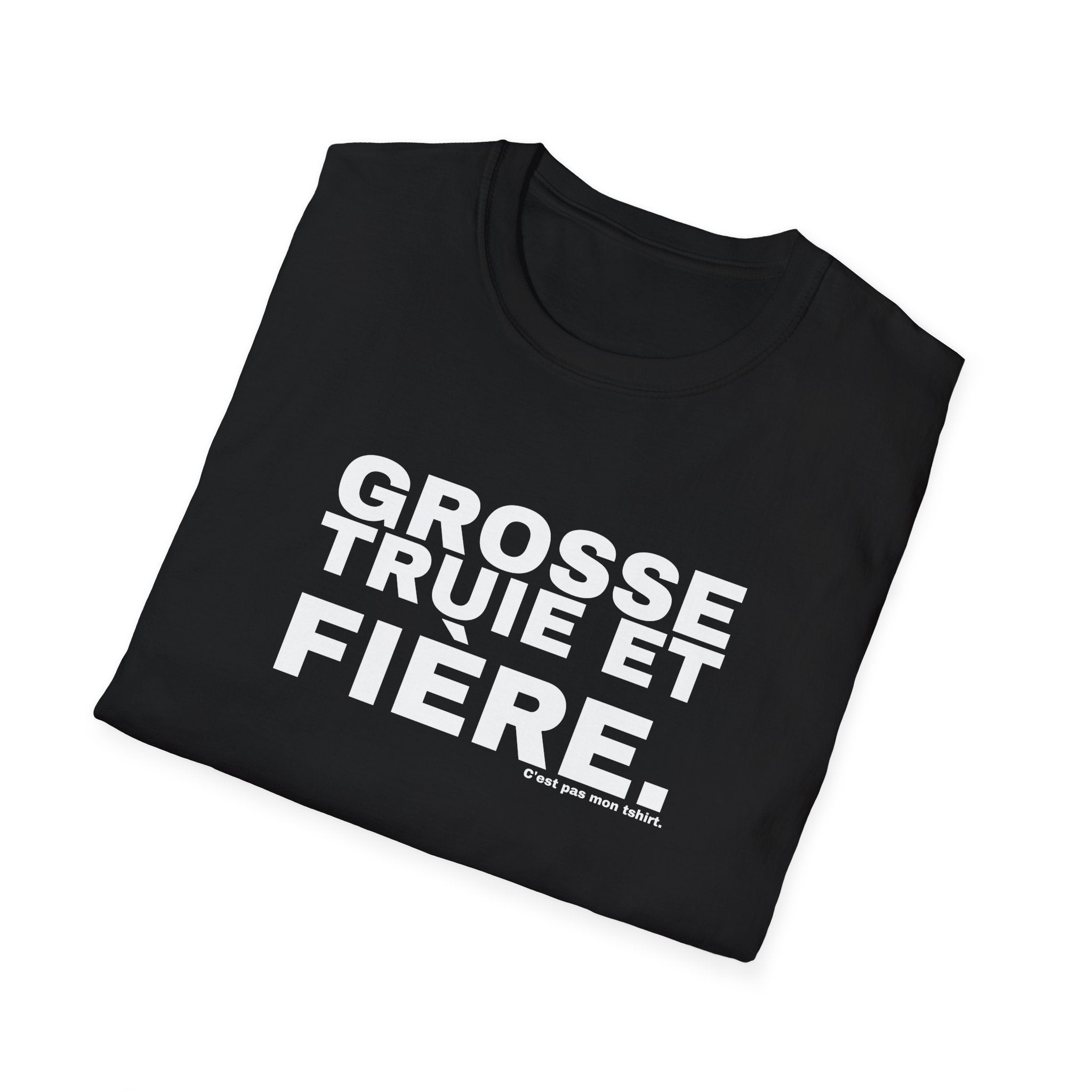 GROSSE TRUIE ET FIÈRE.
