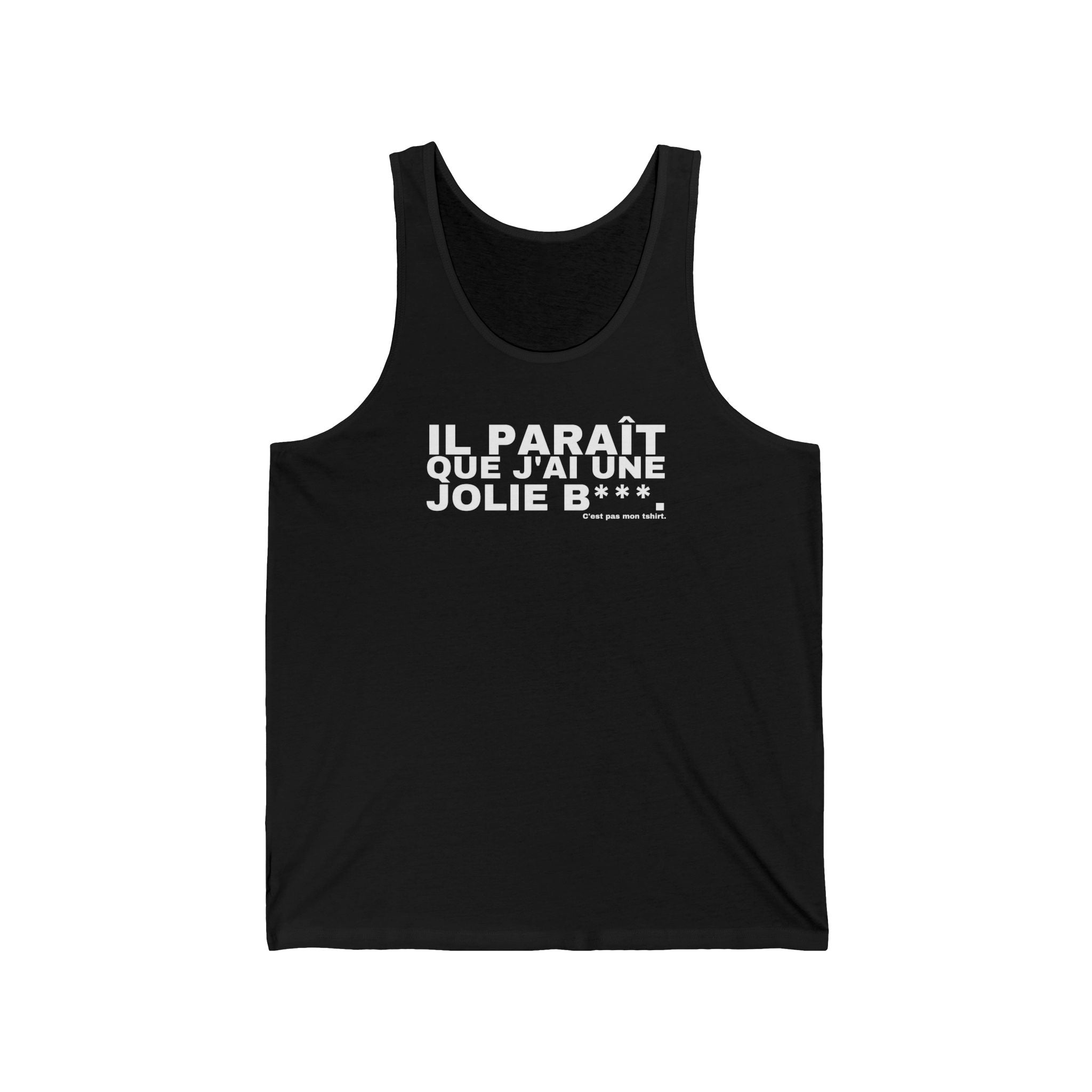 IL PARAÎT QUE J'AI UNE JOLIE B***.