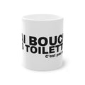 J'AI BOUCHÉ TES TOILETTES.