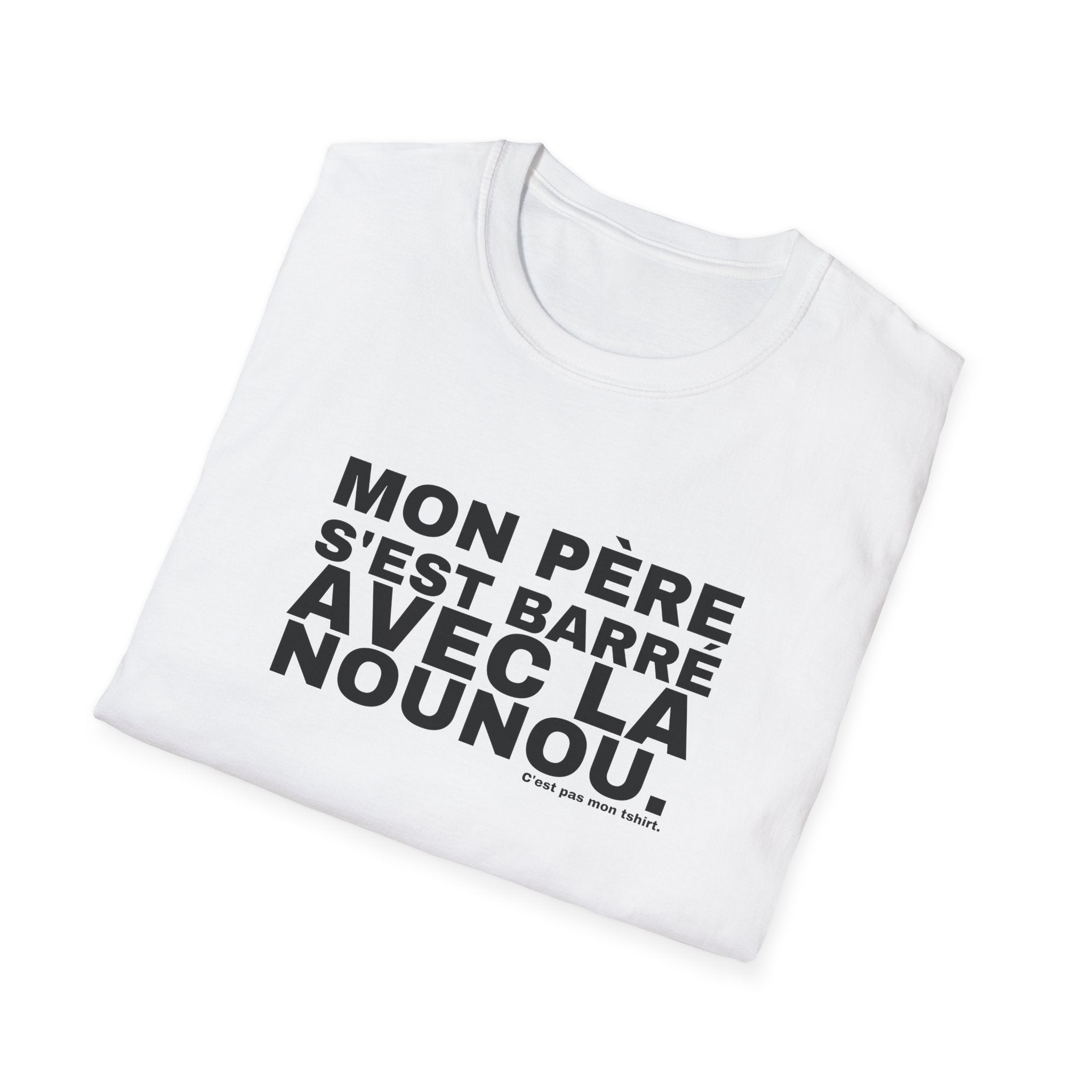 MON PÈRE S'EST BARRÉ AVEC LA NOUNOU.