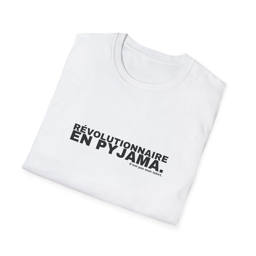 RÉVOLUTIONNAIRE EN PYJAMA.