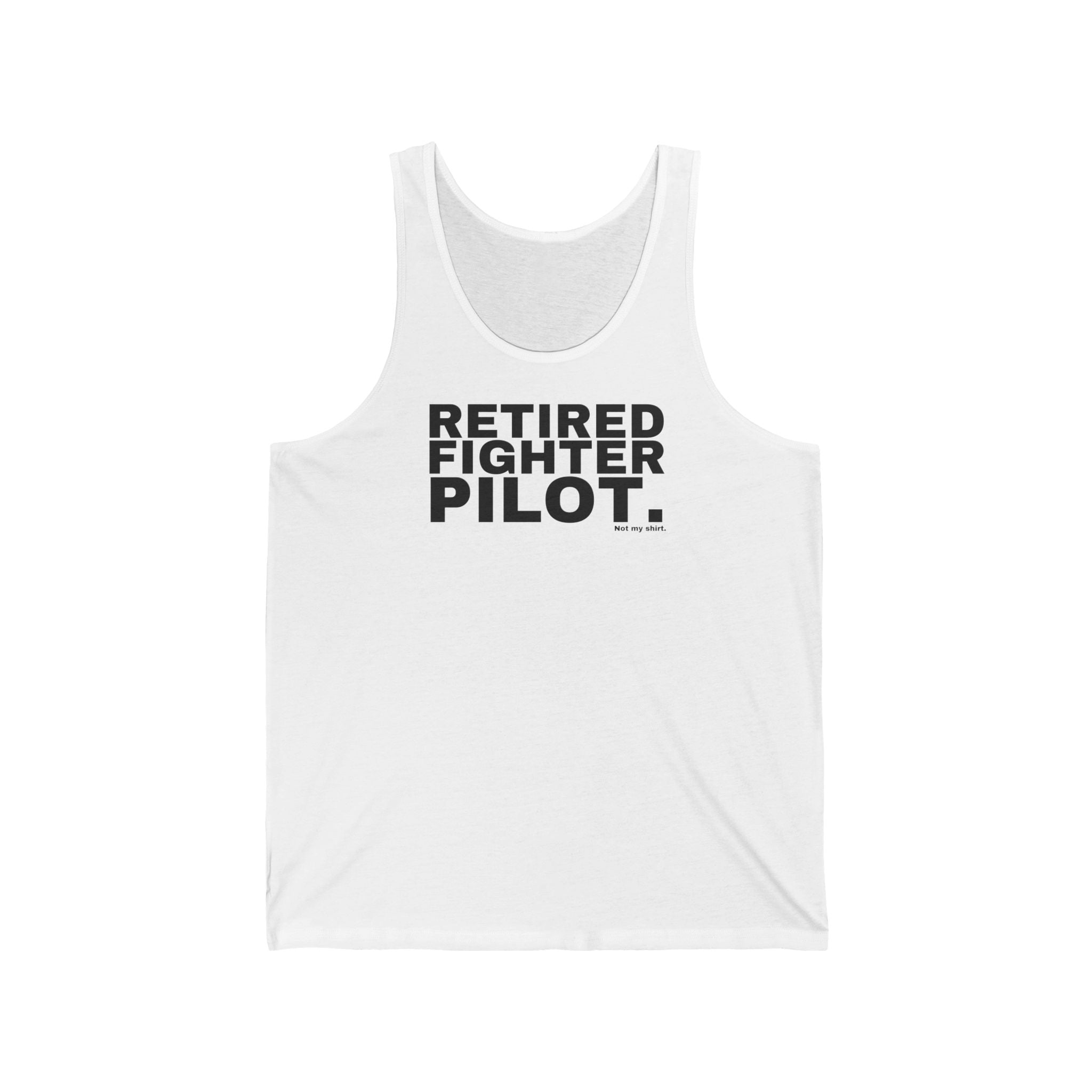 RETIRED FIGHTER PILOT.