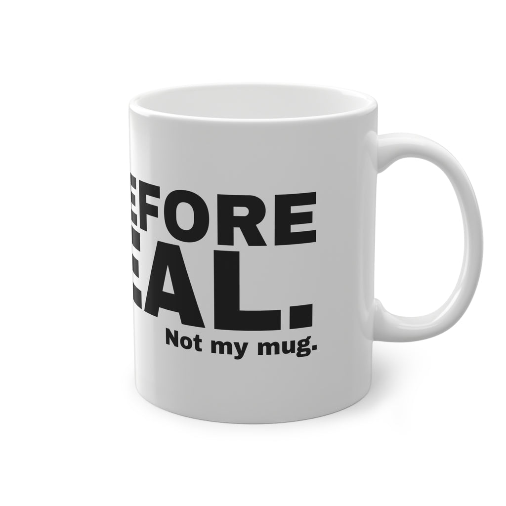 MILK BEFORE CEREAL.