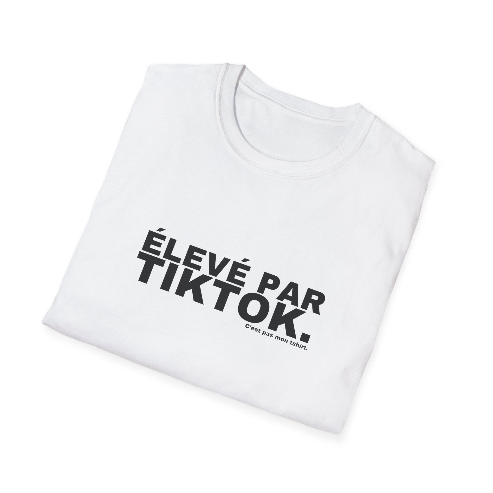 ÉLEVÉ PAR TIKTOK.