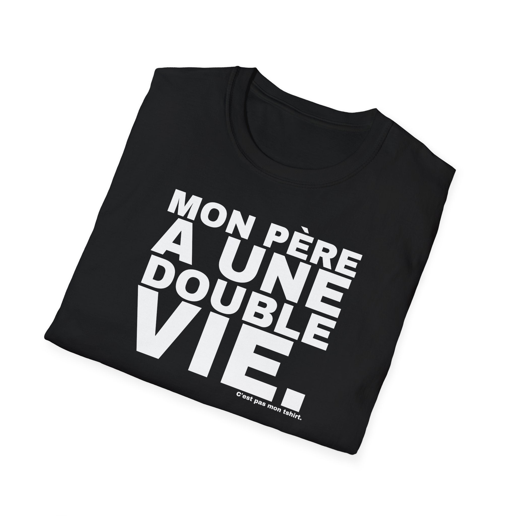 MON PÈRE A UNE DOUBLE VIE.