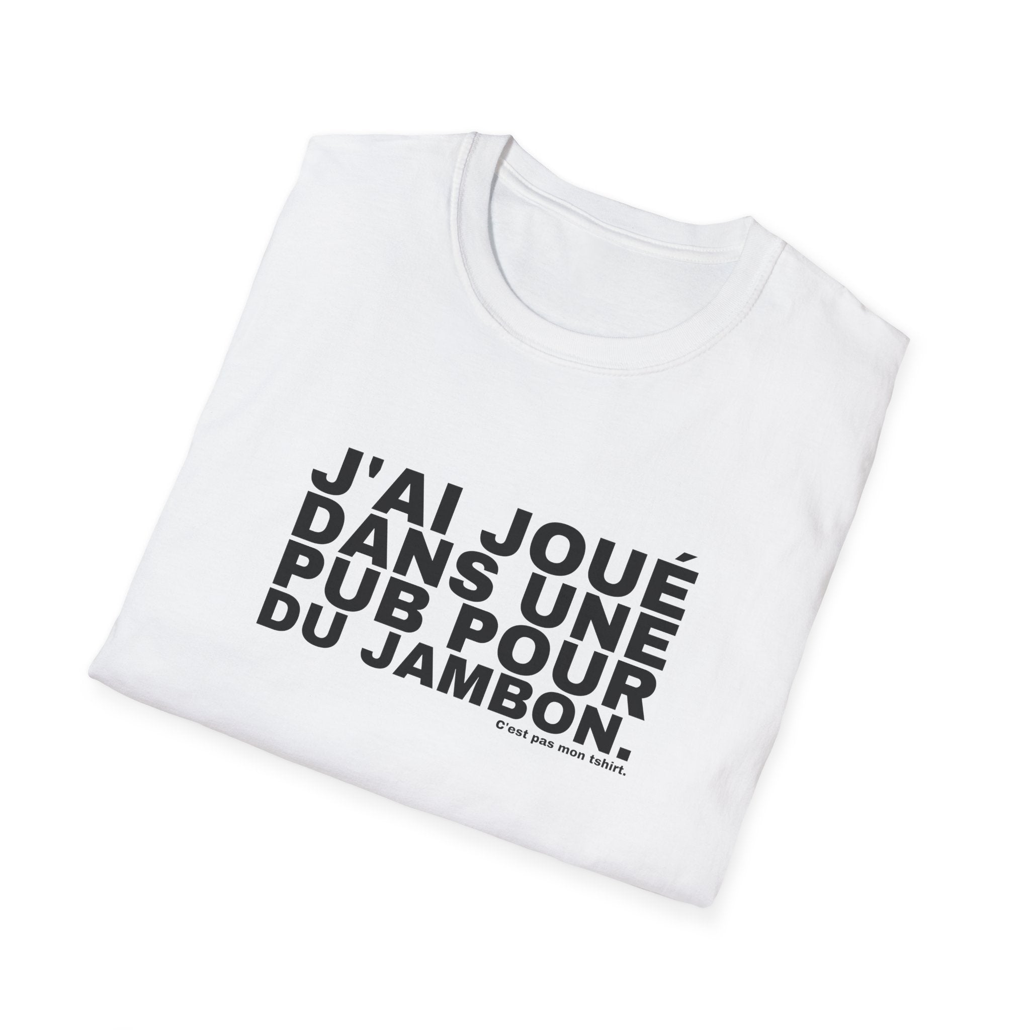 J'AI JOUÉ DANS UNE PUB POUR DU JAMBON.