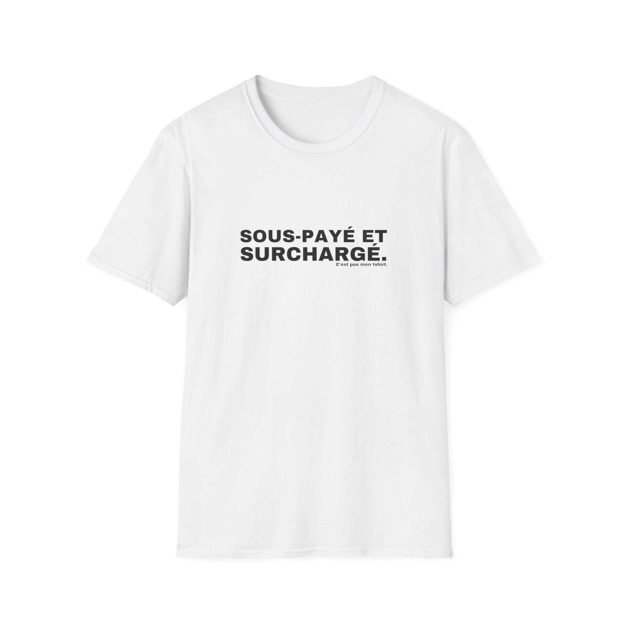 SOUS-PAYÉ ET SURCHARGÉ.