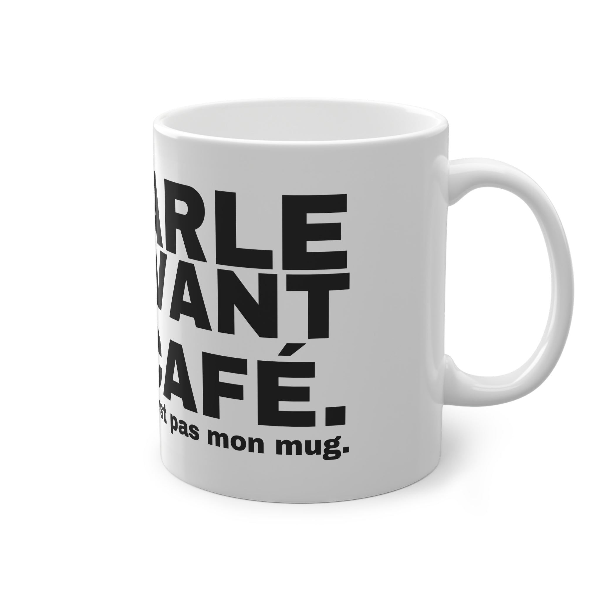 ME PARLE PAS AVANT MON CAFÉ.