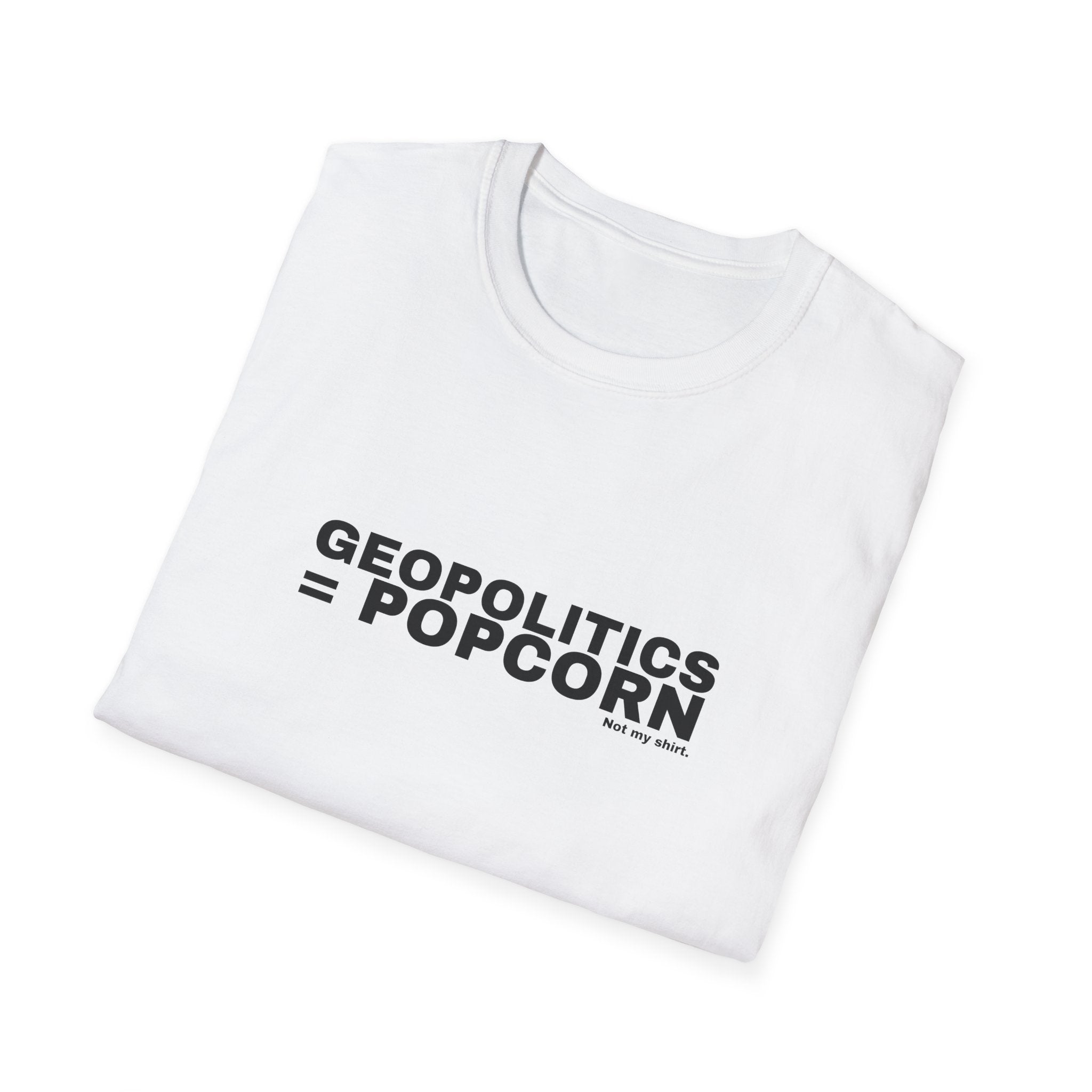 GEOPOLITICS = POPCORN