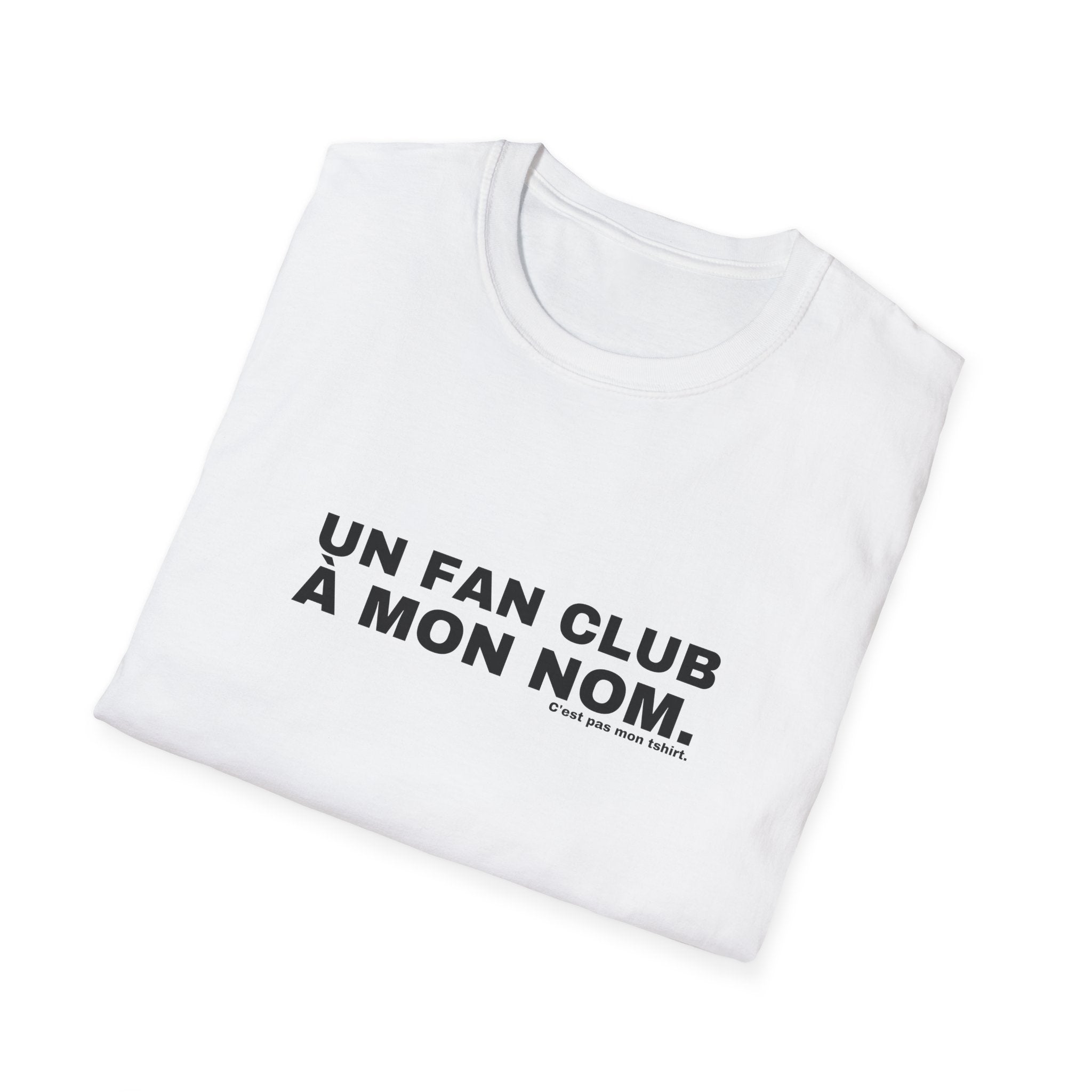 UN FAN CLUB À MON NOM.