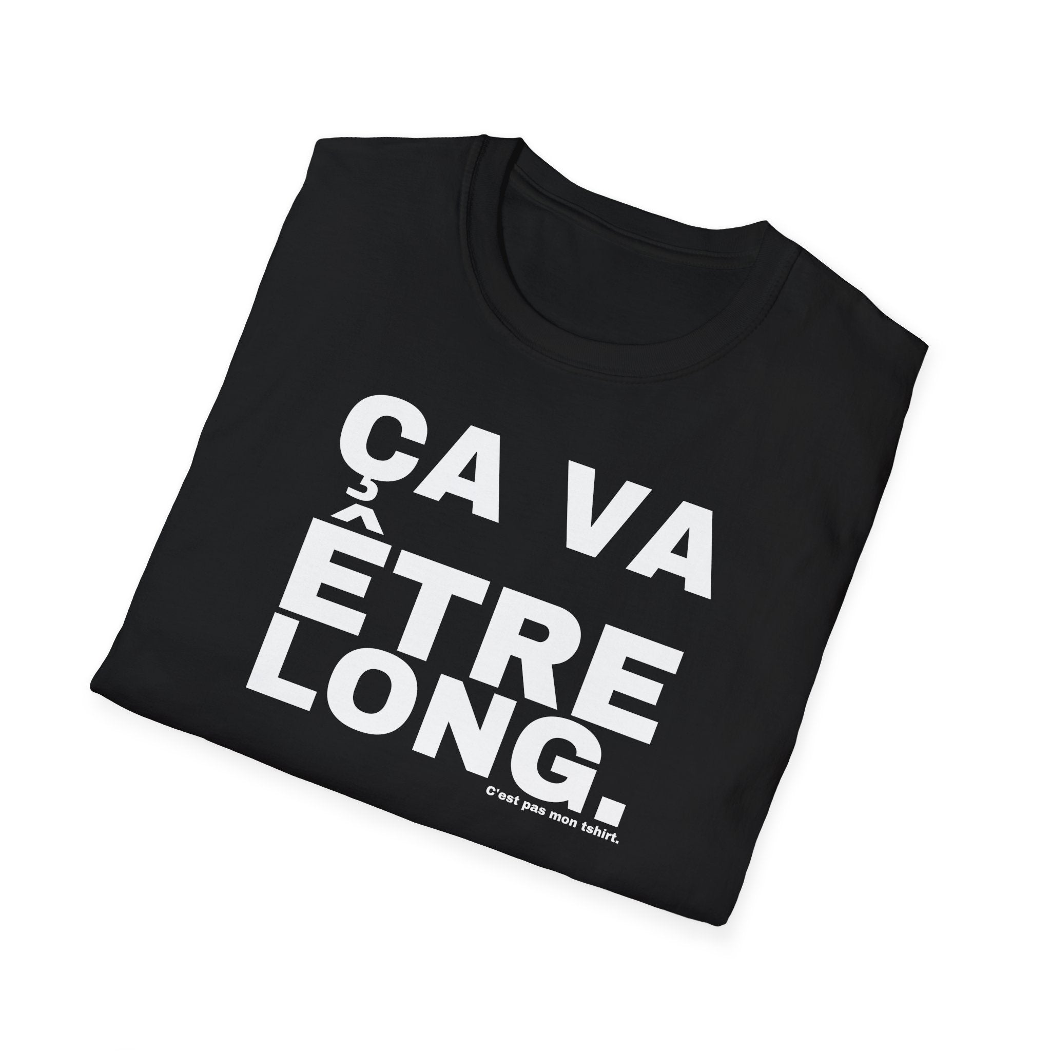 ÇA VA ÊTRE LONG.