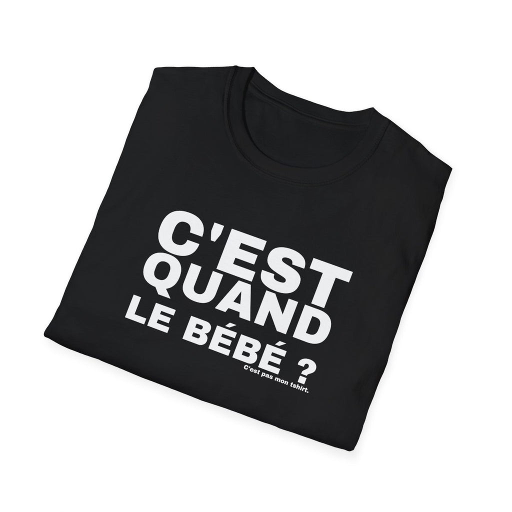 C'EST QUAND LE BÉBÉ ?