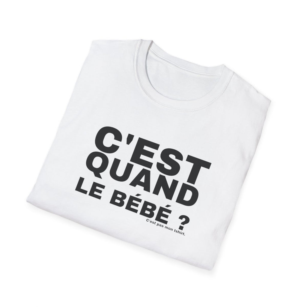 C'EST QUAND LE BÉBÉ ?